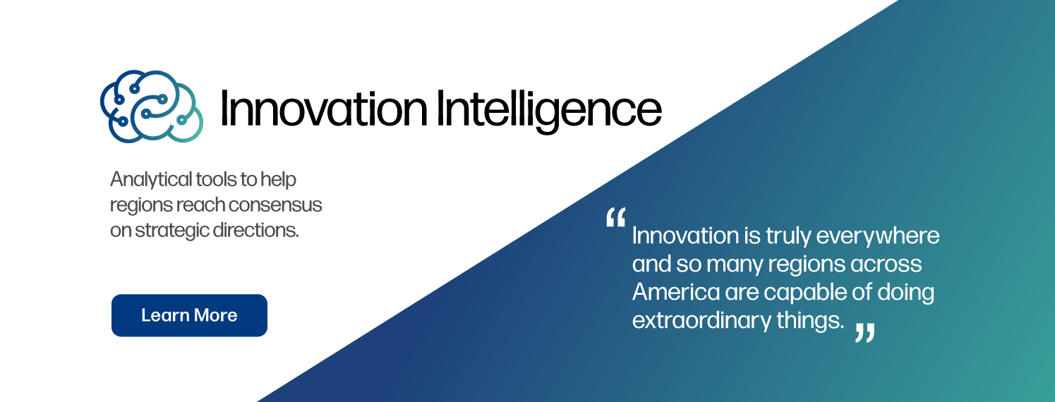 Innovation Intelligence: Analytical tools to help regions reach consensus on strategic directions.
